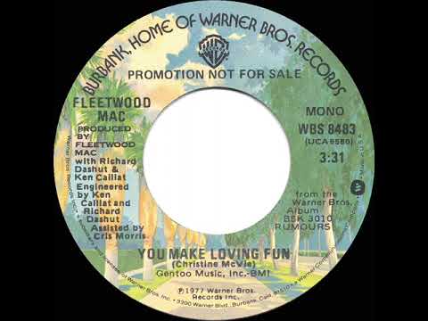 1977 Fleetwood Mac - You Make Loving Fun (mono radio promo 45)