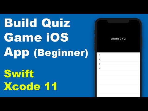Build Quiz Game App in Swift and Xcode 11 iOS, Beginners, How To