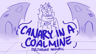 Deltarune Animatic - Canary in a Coal Mine