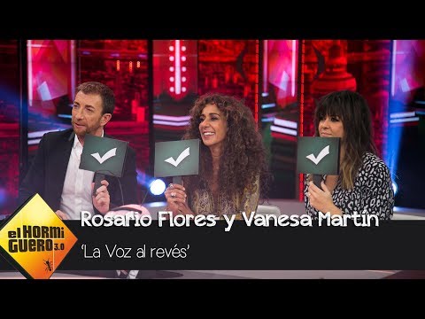 'La Voz al revés' con las coaches Rosario Flores y Vanesa Martín - El Hormiguero 3.0