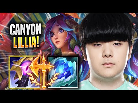 CANYON IS READY TO PLAY LILLIA WITH NEW BUFFS! - DK Canyon Plays Lillia JUNGLE vs Rengar!