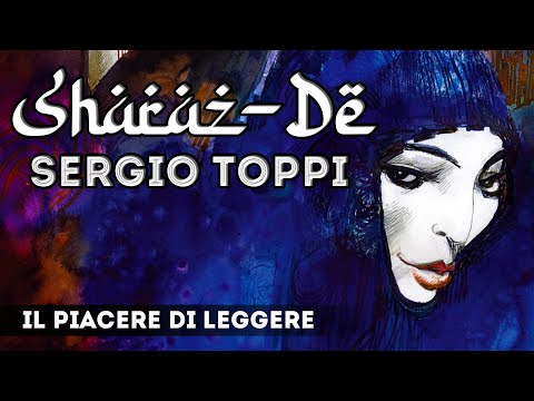 Il piacere di leggere n. 2 - Sharaz-De di Sergio Toppi