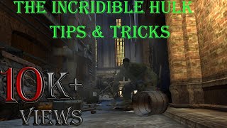 The Incredible Hulk tips and tricks. The incredible hulk 2007. incredible hulk game all control