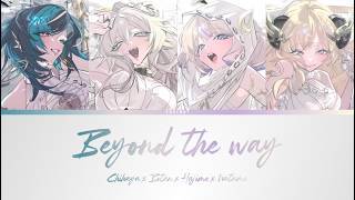 Beyond the way - Chihaya x Botan x Hajime x Watame (Cover) | Color Coded Lyrics [KAN/ROM/ENG]