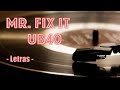 UB40 - Mr. Fix It (lyrics)