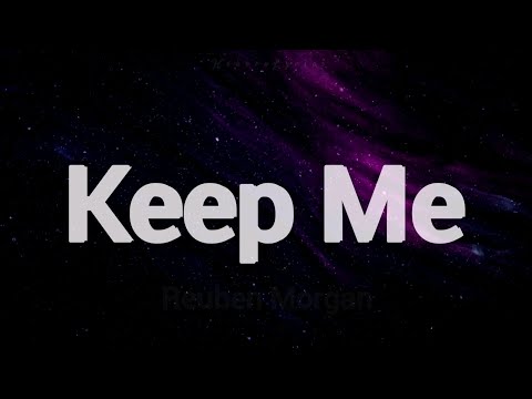 Keep Me - Reuben Morgan