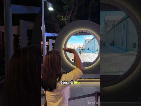 Màn hình Cổng thời gian Portals thấy nhau trong thời gian thực #bietthemchovui