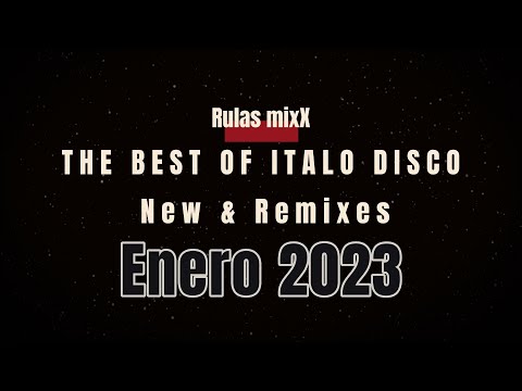 Italo Disco MixX (New & Remixes) - Enero 2023.