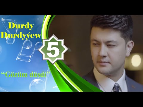 Durdy Durdyýew   - Gözüm düşdi