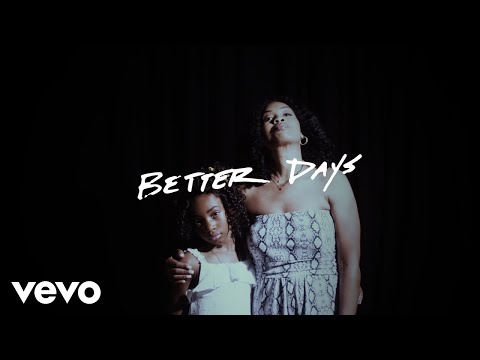 Video thumbnail for Better Days