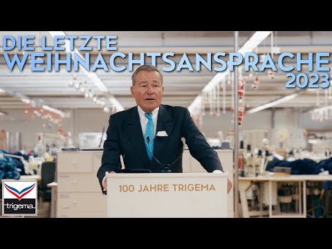 Die letzte WEIHNACHTSANSPRACHE von Herrn WOLFGANG GRUPP 2023 – TRIGEMA