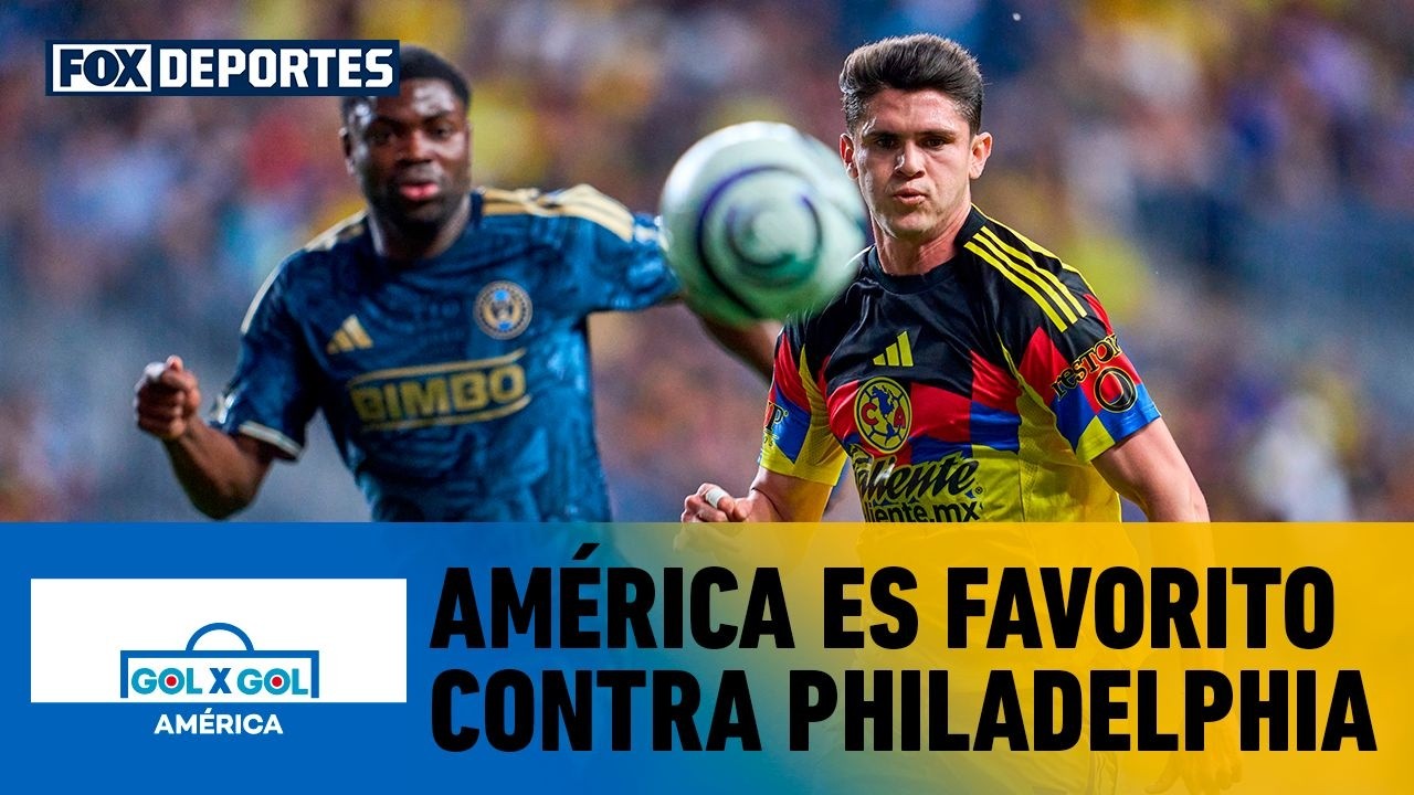🔥 AMÉRICA VS PHILADELPHIA | ¿El equipo de Jardine tiene asegurado el boleto? | GolXGol