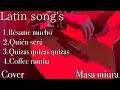 Latin Song S Bésame Mucho Quién Será More Cover Masa Miura