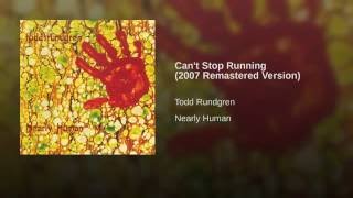 Can't Stop Running (2007 Remastered Version)