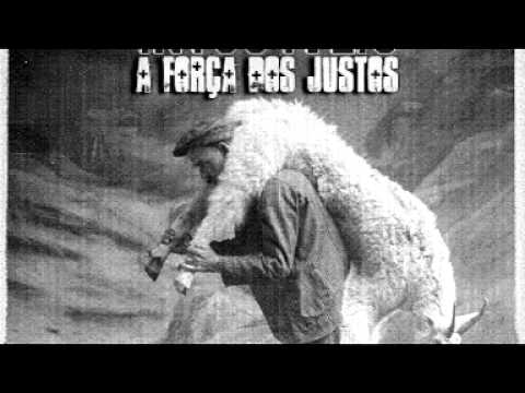 Os INTOC4VEIS - A Força Dos Justos