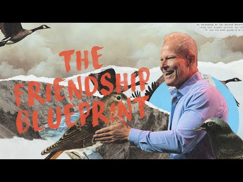 The Friendship Blueprint | Chris Lindberg