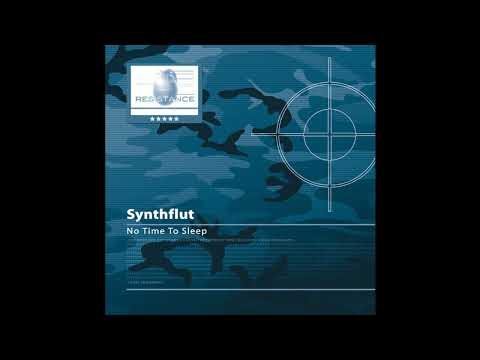 Synthflut – No Time To Sleep (Original) 2005