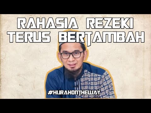 Ustadz Adi Hidayat rahasia rezeki yang terus bertambah