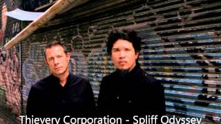 Thievery Corporation - Spliff Odyssey