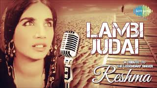 Lambi Judai  Reshma  Hero  Full Audio Song