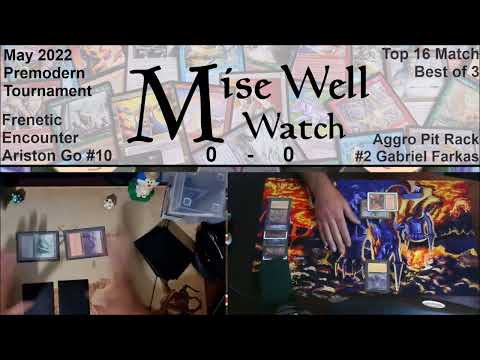 May 2022 Premodern Monthly - Top 8 Match - Frenetic Encounter vs Aggro Pit Rack