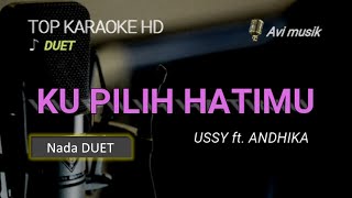 Download lagu Ku Pilih Hatimu - Ussy ft Andhika | DUET | Top karaoke HD Avimusik mp3 Download lagu Ku Pilih Hatimu - Ussy ft Andhika | DUET | Top karaoke HD Avimusik mp3