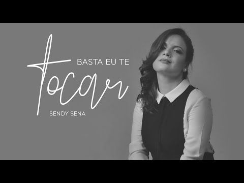 Basta Te Tocar - Sendy Sena