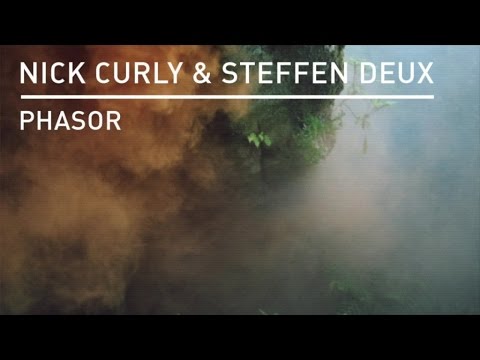 Nick Curly & Steffen Deux - Phasor