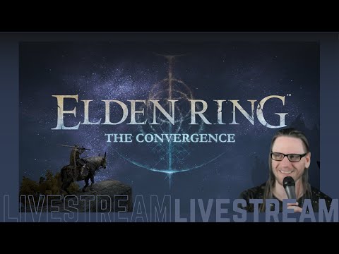 Day One | Convergence Mod Team Plays Elden RIng - Seamless Co-op