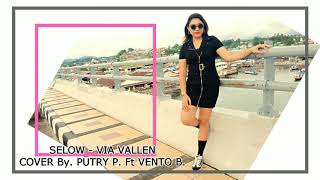 Download lagu Selow - Via Vallen (Cover) By. Putry Pasanea mp3 Download lagu Selow - Via Vallen (Cover) By. Putry Pasanea mp3