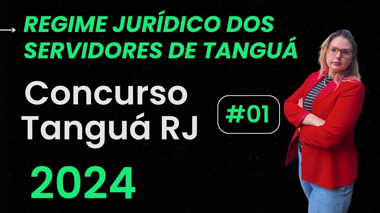 Regime Jurídico dos Servidores de Tanguá #01 [Concurso Tanguá RJ 2024]