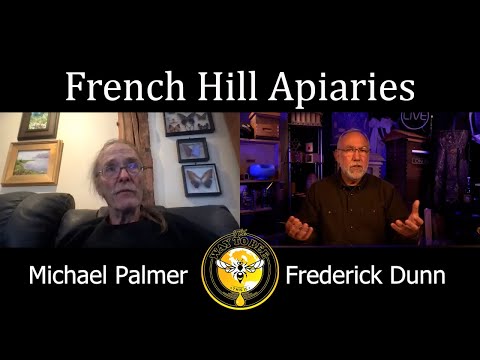 Michael Palmer and his beginnings at French Hill Apiaries, Frederick Dunn interview about beekeeping