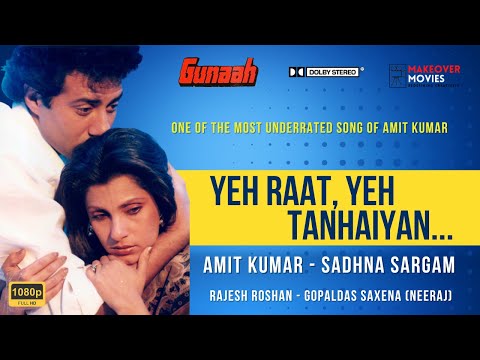 Thumbnail for video: Yeh Raat Yeh Tanhaiyan | Amit Kumar | Sadhna Sargam | Rajesh Roshan | Gunaah | Full Version | HD | Thumbnail for video: Yeh Raat Yeh Tanhaiyan | Amit Kumar | Sadhna Sargam | Rajesh Roshan | Gunaah | Full Version | HD |
