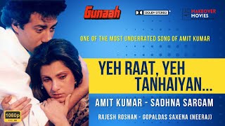 Yeh Raat Yeh Tanhaiyan | Amit Kumar | Sadhna Sargam | Rajesh Roshan | Gunaah | Full Version | HD |