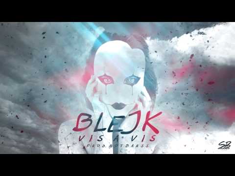 Blejk - Vis a Vis (prod. Got Barss)