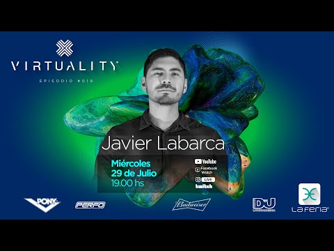 Virtuality La Feria: Episodio 019 - Javier Labarca #laferiaclub