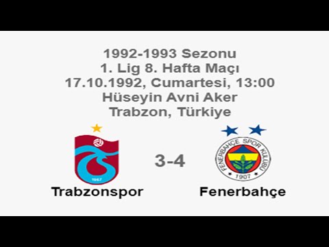 Trabzonspor 3-4 Fenerbahçe [HD] 17.10.1992 - 1992-1993 Turkish 1st League Matchday 8 (Ver. 2)