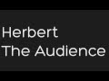 Herbert - The Audience (original)