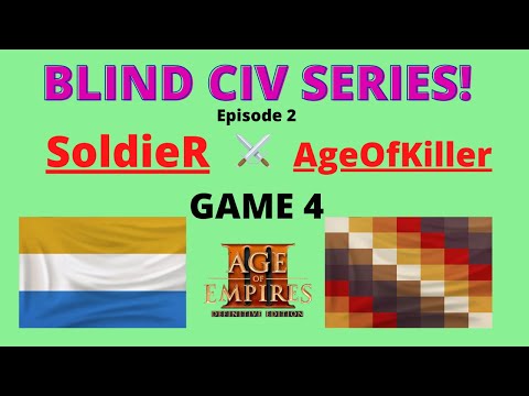 The AOE 3 DE Blind Civ Series! Episode 2 - SoldieR vs AgeOfKiller - Game 4!