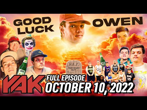 Owen Has a Life-Changing Announcement | The Yak 10-10-22