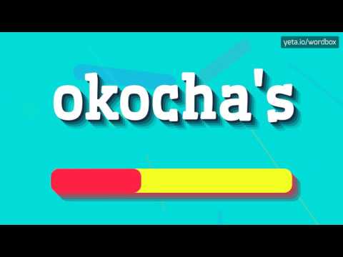OKOCHA'S - HOW TO PRONOUNCE IT!?