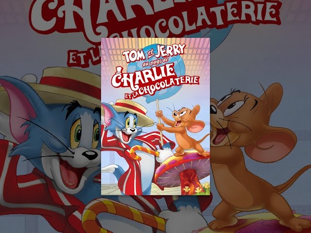 Vídeo relacionado con Tom et Jerry au pays de Charlie et la chocolaterie [DVD]