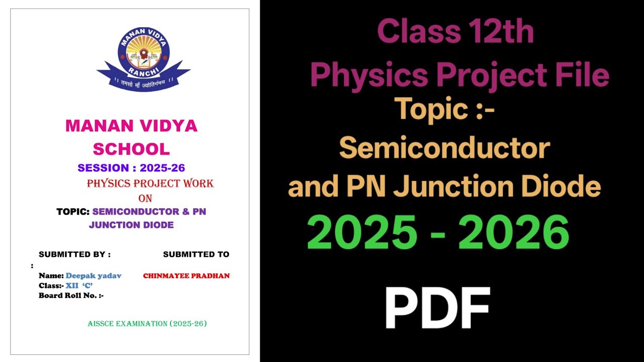 Semiconductor and PN Junction Diode | Class 12 Physics Project File with PDF 2025-26 | #phy #pdf