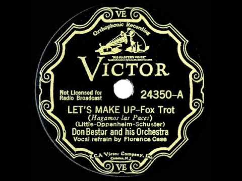 1933 Don Bestor - Let's Make Up (Florence Case, vocal)