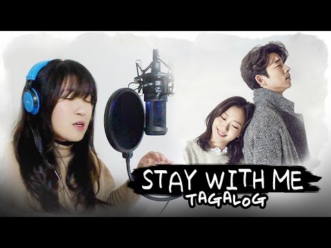 [TAGALOG] Stay With Me-Chanyeol & Punch (Goblin  도깨비 OST) by Marianne Topacio