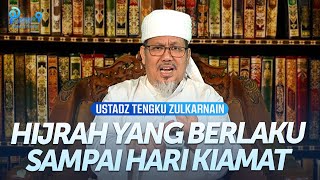 Download lagu Kunci Rahasia Penghapus Dosa (Kisah Perjalanan Hijrah Nabi Muhammad SAW) | Ustadz Tengku Zulkarnain mp3