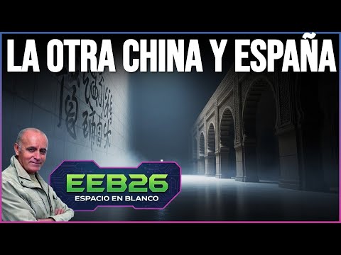 Espacio en Blanco - La otra China y España (11/01/2026)