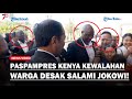 Warga Indonesia Buat Paspampres Kenya Kewalahan Saat Desak Ingin Salaman Dengan Jokowi Di Lobi Hotel