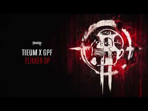 Tieum x GPF - FLIKKER OP