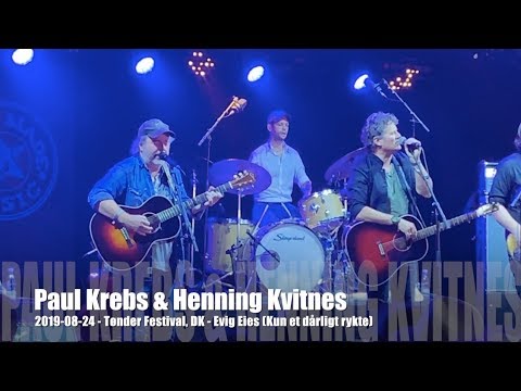 Poul Krebs & Henning Kvitnes - Evig Eies - 2019-08-24 - Tønder Festival, DK